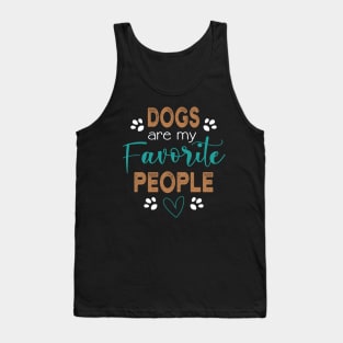 Dogs are my Favorite People - Dog Tank Top